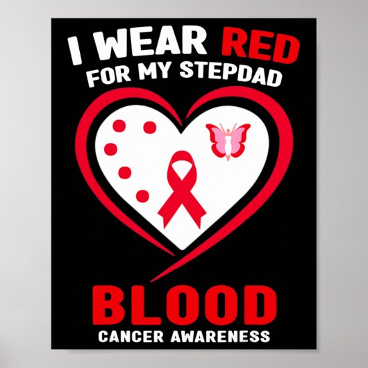I Wear Red For My Stepdad Blood Cancer Awareness  ポスター (正面)