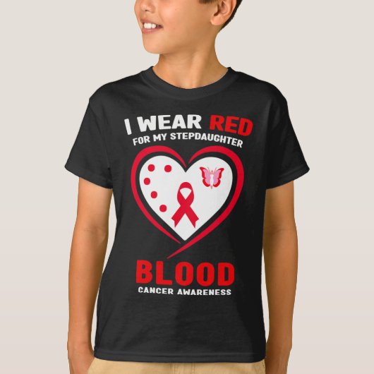 I Wear Red For My Stepdaughter Blood Cancer Awaren Tシャツ (正面)