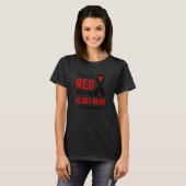 I Wear Red Proud CHD Warrior Sis CHD Awareness CHD Tシャツ (正面フル)