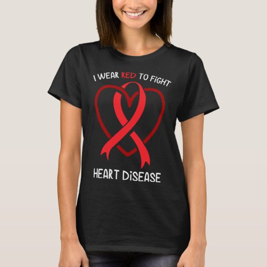 I Wear Red To Fight Heart Disease Awareness CHD R Tシャツ (正面)