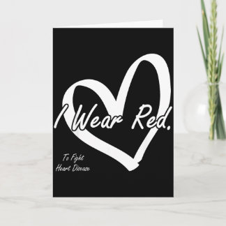 I Wear Red To Fight Heart Disease National Red Day カード