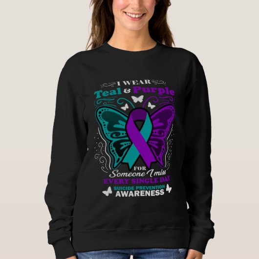 I Wear Teal And Purple For Someone I Miss Suicide  スウェットシャツ (正面)