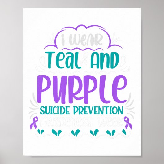 I Wear Teal And Purple Suicide Prevention Awarenes ポスター (正面)