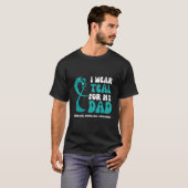I Wear Teal For My Dad Trigeminal Neuralgia Awaren Tシャツ (正面フル)