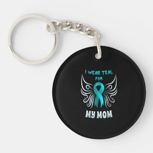 I Wear Teal For My Mom Teal Ribbon Butterfly キーホルダー (正面)