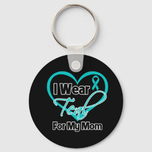 I Wear Teal Heart Ribbon For My Mom キーホルダー