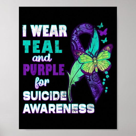 I Wear Teal Purple For Suicide Awareness You Women ポスター (正面)