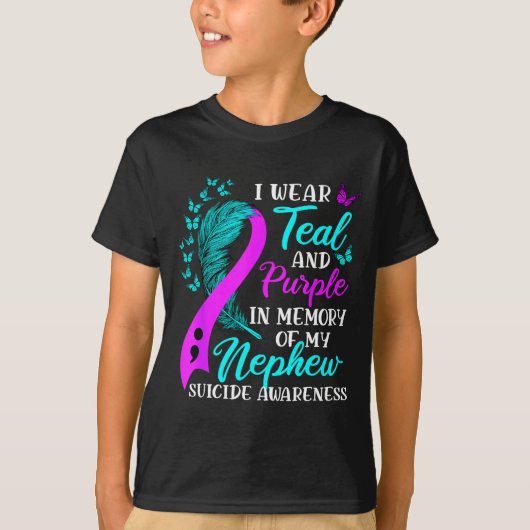 I Wear Teal Purple In Memory Of My Nephew Suicide  Tシャツ (正面)
