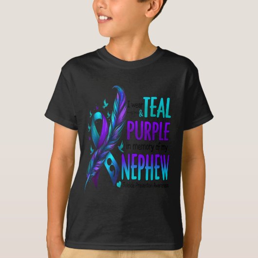 I Wear Teal Purple In Memory Of My Nephew Suicide  Tシャツ (正面)