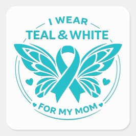I Wear Teal & White for My Mother Button スクエアシール