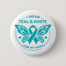 I Wear Teal & White for My Mother Button 缶バッジ