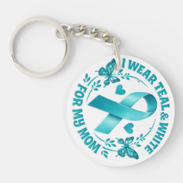 I Wear Teal & White for My Mother cervical cancer キーホルダー