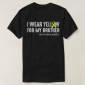 I wear yellow for my Brother Sarcoma  Tシャツ (デザイン正面)