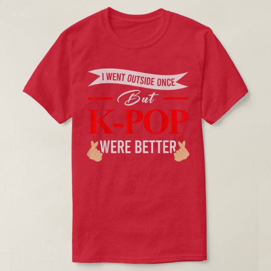 I went outside once but k-pop bubble tea tシャツ (デザイン正面)