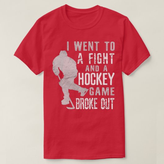I Went To A Fight And A Hockey Game Broke Out Ice Tシャツ (デザイン正面)