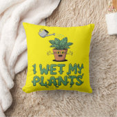 I Wet My Plants – ガーデニングおもしろいデザイン クッション (ブランケット)