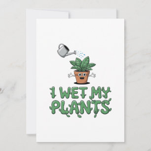 I Wet My Plants – ガーデニングおもしろいデザイン シーズンカード