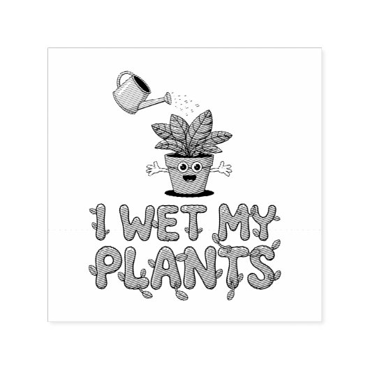 I Wet My Plants – ガーデニングおもしろいデザイン セルフインキングスタンプ (デザイン)