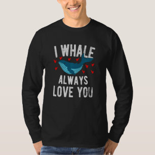 I Whale Always Love You - Cute Orca Swea Tシャツ