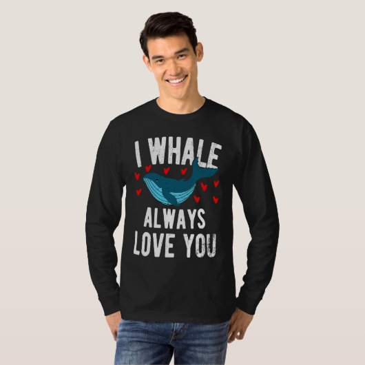 I whale always love you  cute Orca Tシャツ (正面フル)