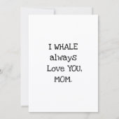 I whale always love you Mom Flat シーズンカード (裏面)