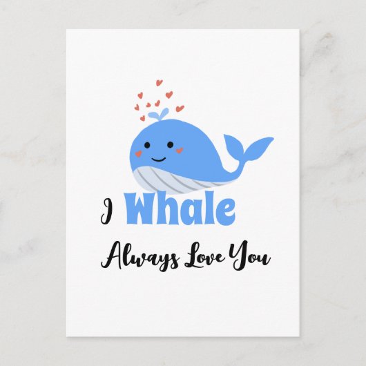 I Whale Always Love You Valentine's Day Card シーズンポストカード (正面)