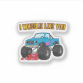 I Wheelie Like You Cute Monster Truck Valentine シール (正面)