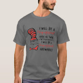 I Will Be A Paraprofessional Here Or There - Para Tシャツ (正面)