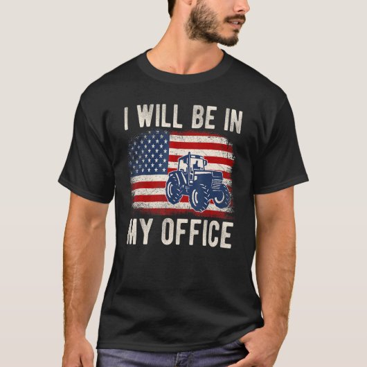 I Will Be In My Office Distressed American Flag Fu Tシャツ (正面)