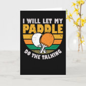 I Will Let My Paddle Do The Talking - Table Tennis カード (黄色い花)