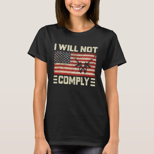 I Will Not Comply No Mandates American Flag Medica Tシャツ (正面)