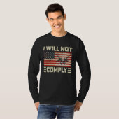 I Will Not Comply No Mandates American Flag Medica Tシャツ (正面フル)