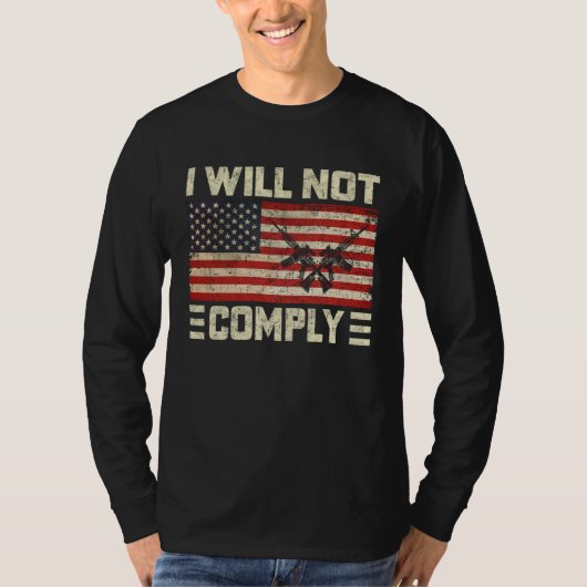I Will Not Comply No Mandates American Flag Medica Tシャツ (正面)