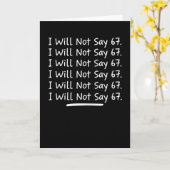 I Will Not Say 67 Funny Teacher Chalkboard School カード (黄色い花)