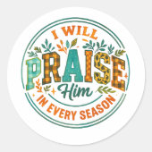 I Will Praise Him....  ラウンドシール (正面)