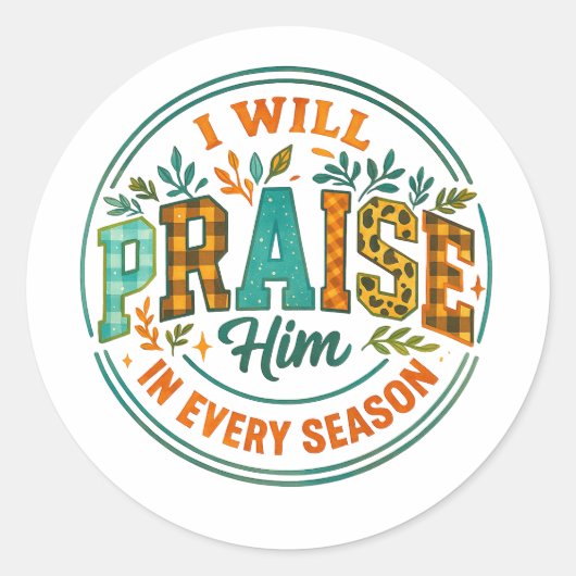 I Will Praise Him....  ラウンドシール (正面)