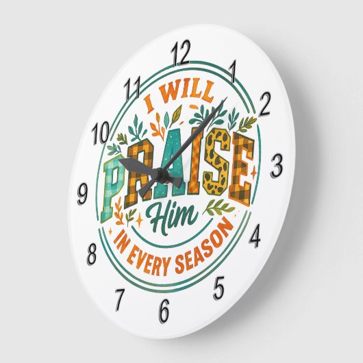 I Will Praise Him....  ラージ壁時計 (傾斜)