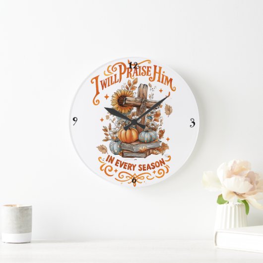 I Will Praise Him...  ラージ壁時計 (ホーム)