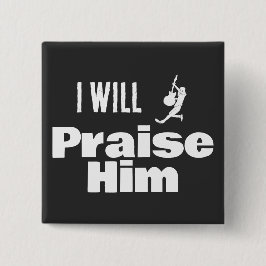I Will Praise Him, Guitar for the King 缶バッジ