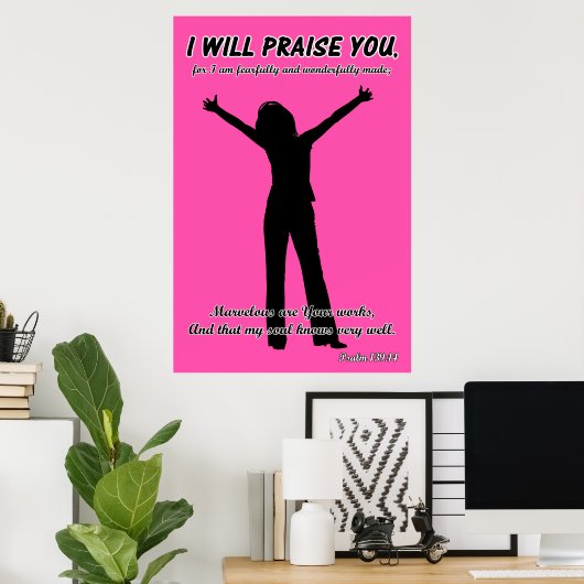 I Will Praise You - Psalm 139:14 Pink Silhouette ポスター (ホームオフィス)