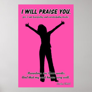I Will Praise You - Psalm 139:14 Pink Silhouette ポスター