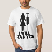 I Will Stab You Funny Graduating Nurse Gift  Tシャツ (正面)