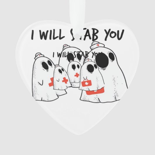 I Will Stab You Ghost Nurse Funny RN Halloween Gho オーナメント (正面)