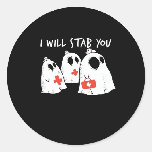 I Will Stab You Ghost Nurse Funny RN Halloween Gho ラウンドシール (正面)