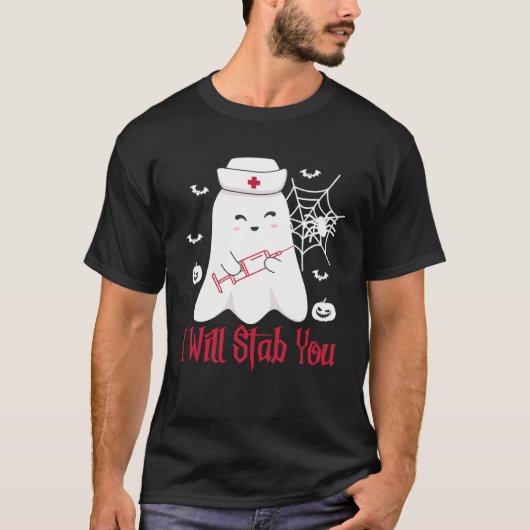 I Will Stab You Nurse Halloween Ghost Costume Tシャツ (正面)