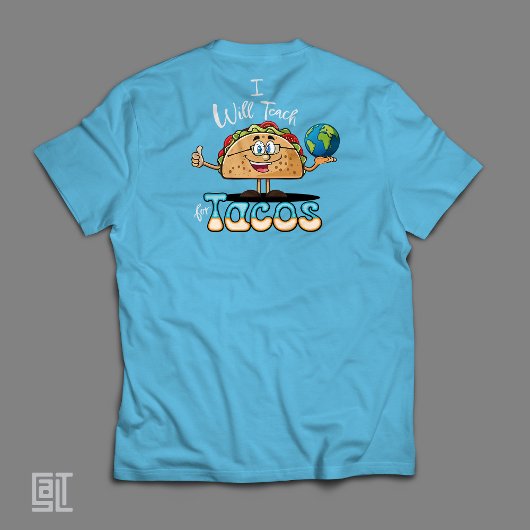 I will Teach for Tacos Teacher Female History  Tシャツ