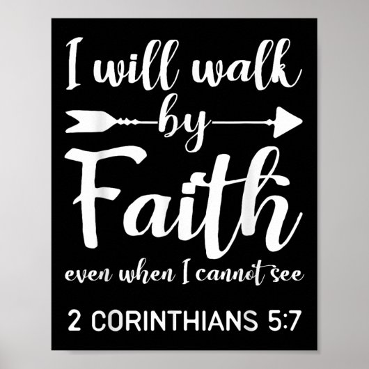 I Will Walk By Faith When I Cannot See Christian G ポスター (正面)