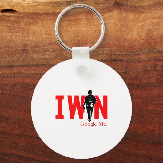 I Win Google Me Motivational Confidence Shirt  キーホルダー (正面)