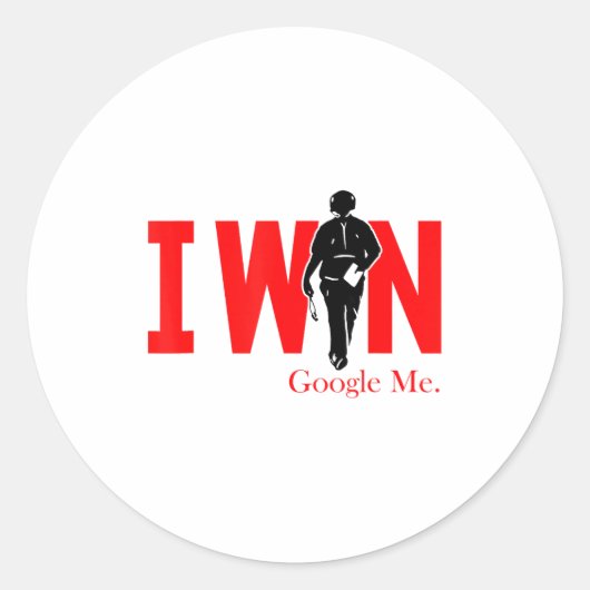I Win Google Me Motivational Confidence Shirt  ラウンドシール (正面)