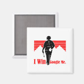I Win Google Me Motivational Retro Silhouette Shir マグネット (正面/裏面)